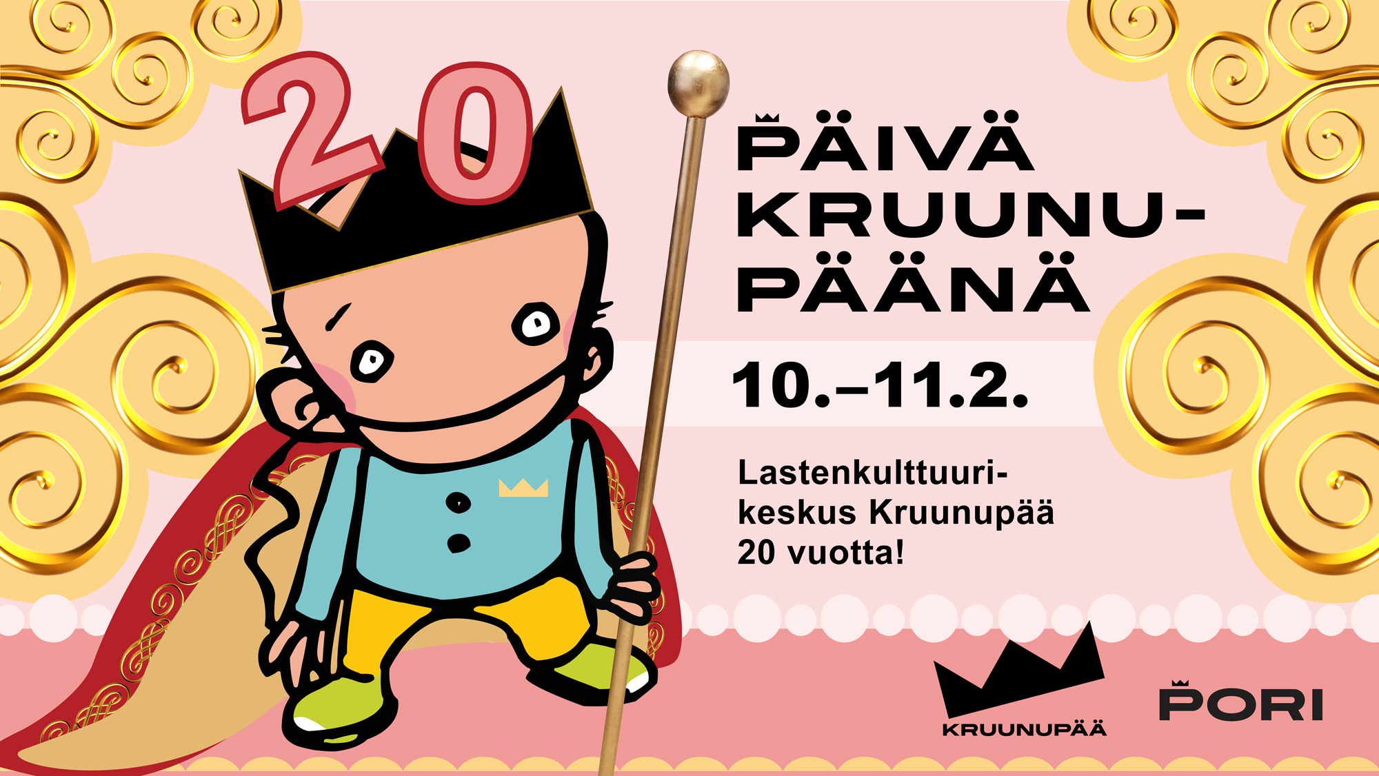 Päivä kruunupäänä – Kruunupää 20 vuotta! - Porin kaupunki